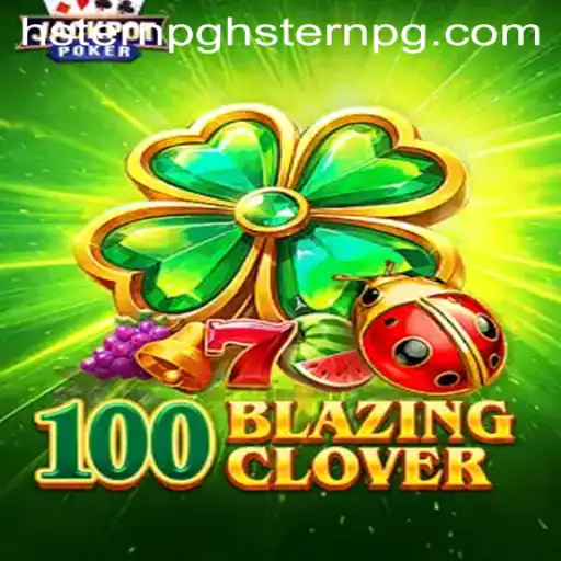 Unveiling 100BlazingClover: A Thrilling Journey into Virtual Adventure